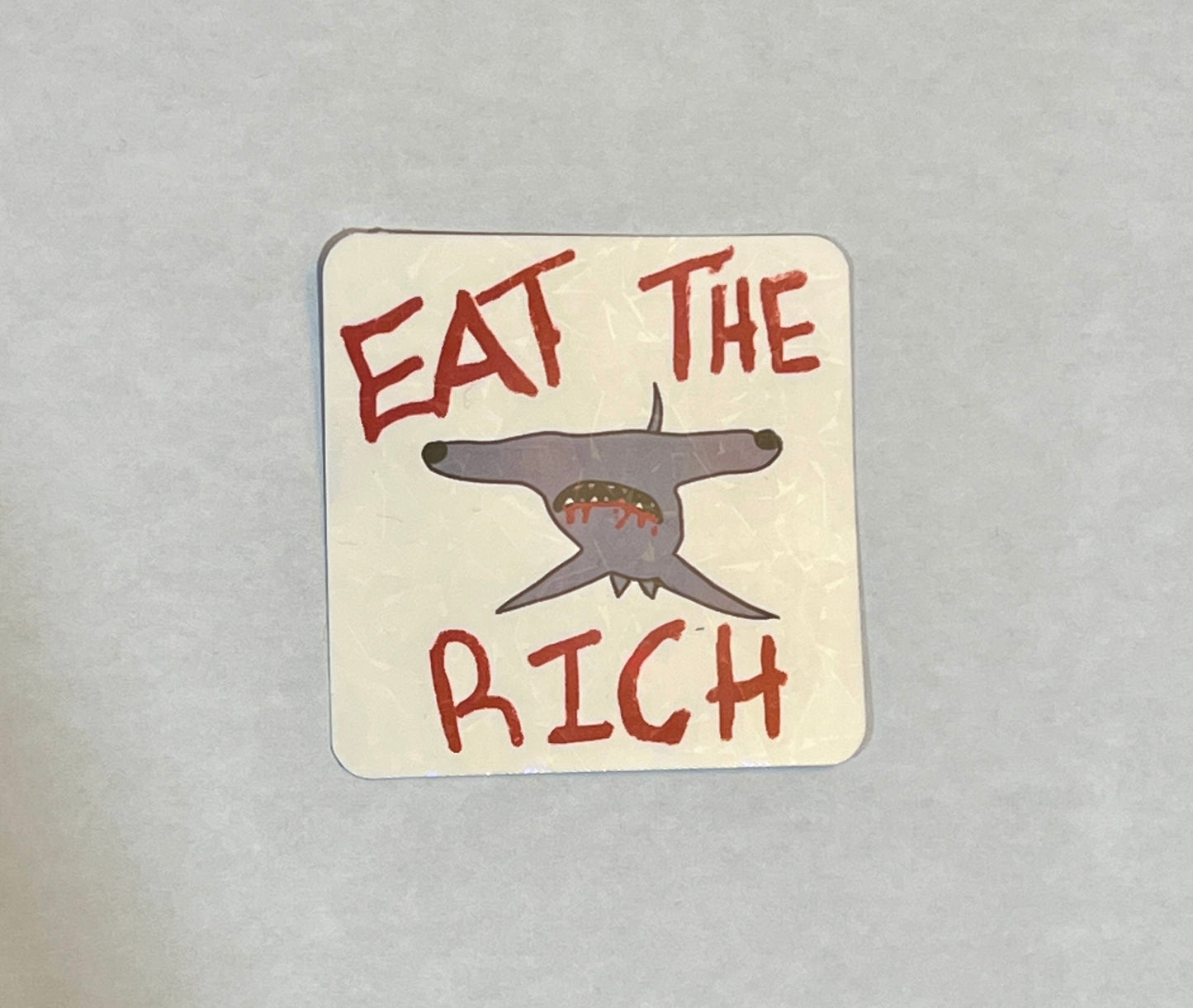 Eat the rich sticker