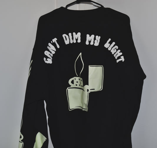 Cant Dim My Light Crew Neck